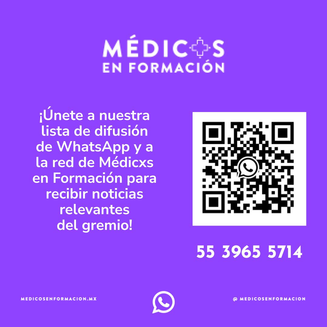 ¡Si eres estudiante de medicina, súmate al colectivo de <a href="/Medsenformacion/">Colectivo Médicxs en Formación</a> y no te pierdas ninguna noticia! 

👉🏽Manda mensaje al 55 3965 5714.