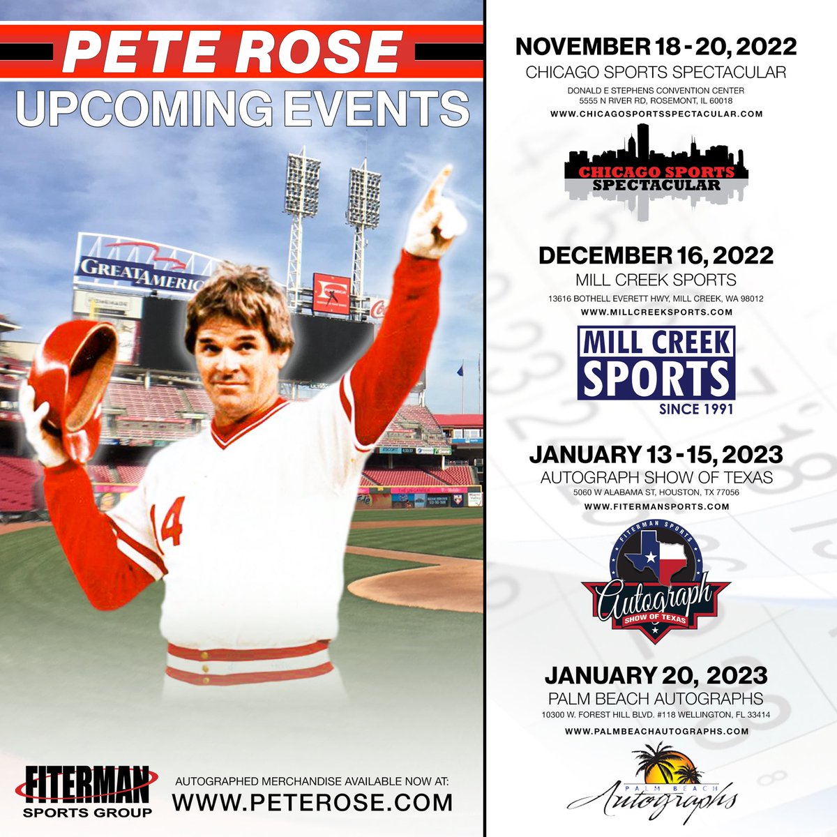 Pete Rose (@peterose_14) on Twitter photo 🗓 Mark your calendars! I will be taking photo ops and signing autographs in a city near you courtesy of <a href="/FitermanSports/">Fiterman Sports</a> . I can’t wait to see you all there!
FitermanSports.com 🗓 Mark your calendars! I will be taking photo ops and signing autographs in a city near you courtesy of <a href="/FitermanSports/">Fiterman Sports</a> . I can’t wait to see you all there!
FitermanSports.com