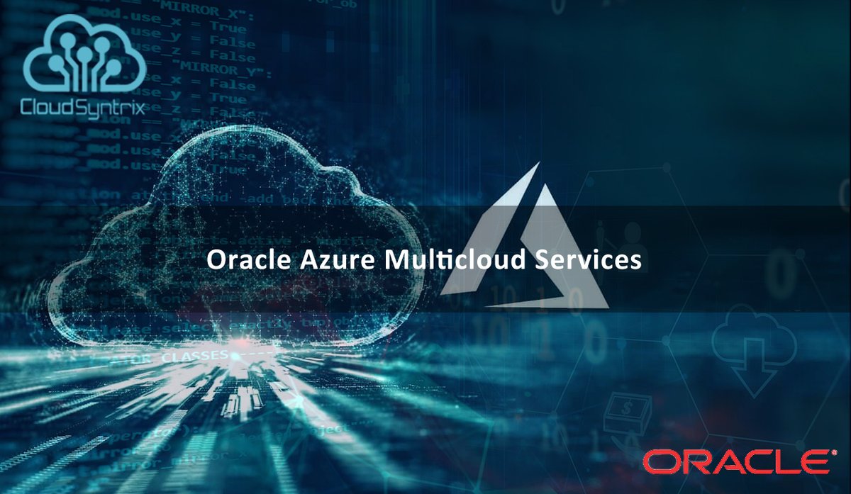 cloudsyntrixIT's tweet photo. Oracle Database Service for Microsoft Azure provides organizations with a simple path to a multicloud environment with more choices for multicloud architecture.
CSTX we help our clients build their ongoing multicloud innovation strategy.
#Oracle #Azure #MultiCloudServices https://t.co/O3d5J01jcO