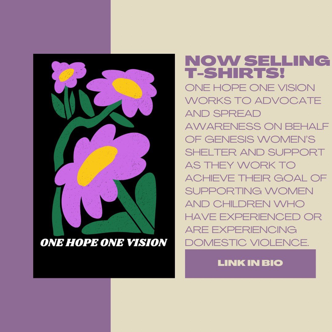 1Hope1Vision's tweet photo. Help support One Hope One Vision by ordering a shirt! What better way to help support domestic violence awareness 💜 All profits go directly to Genesis Women’s Shelter and Support! The link is in our bios. https://t.co/TiGVBkkHQx