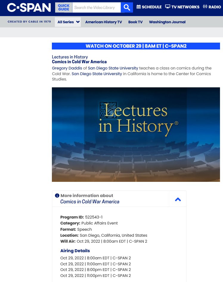 comicsatsdsu's tweet photo. Did our Center (@comicsatsdsu) really just get a shout-out on @cspan, thanks to @GregoryDaddis's upcoming lecture? Yes. Yes, we did.  

Thanks, Greg, for doing great work with comics here @SDSU.

Looking forward to this lecture! https://t.co/cC5UG0mD7t