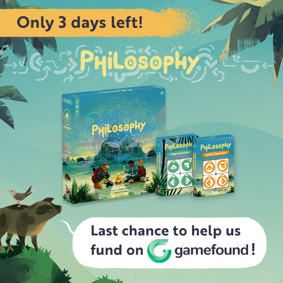We're down to the final 3 days for our Philosophy campaign. Help us fund by backing if you haven't already, or sharing the campaign if you already backed. Like a true crowdfunding campaign, it won't become a real thing without your help!

philosophy.qualitybeast.com