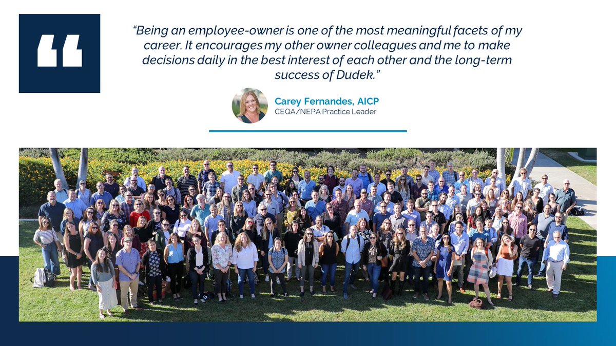 For #EmployeeOwnershipMonth, CEQA/NEPA Practice Director Carey Fernandes shared how being #employeeowned encourages Dudekians to work together to build a successful firm they have a personal stake in.
