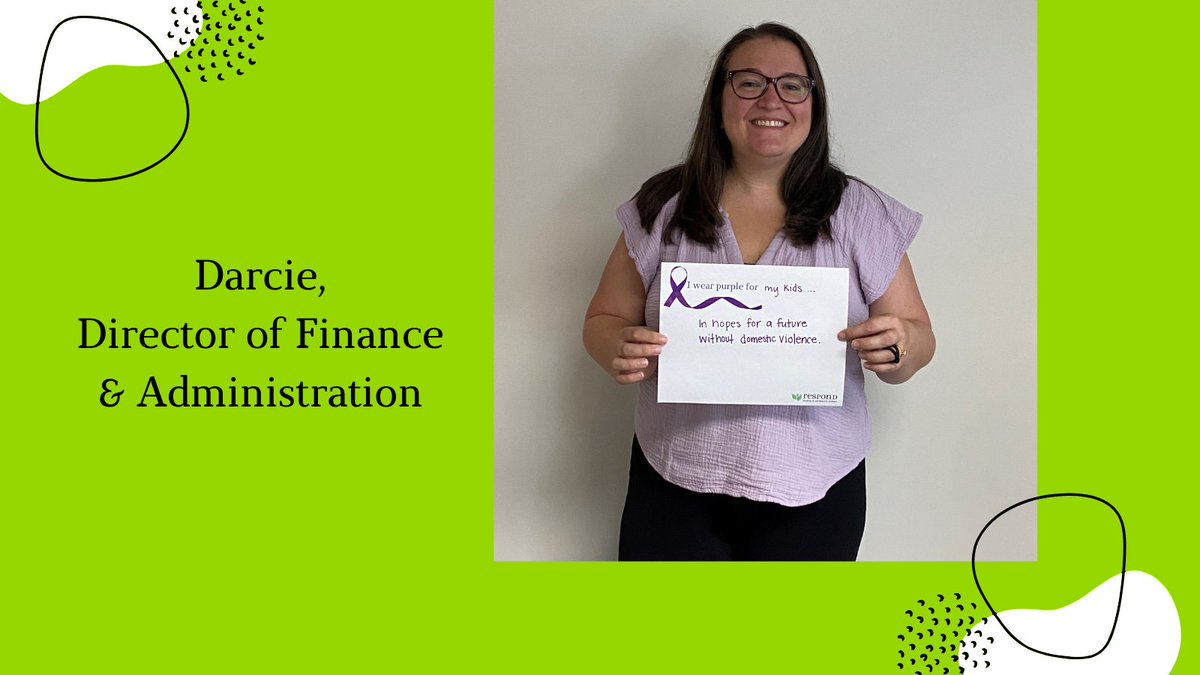 This #DVAM Darcie, RESPOND's Director of Finance and Administration, says: '#IWearPurpleFor all my kids...in hopes for a future without domestic violence.'