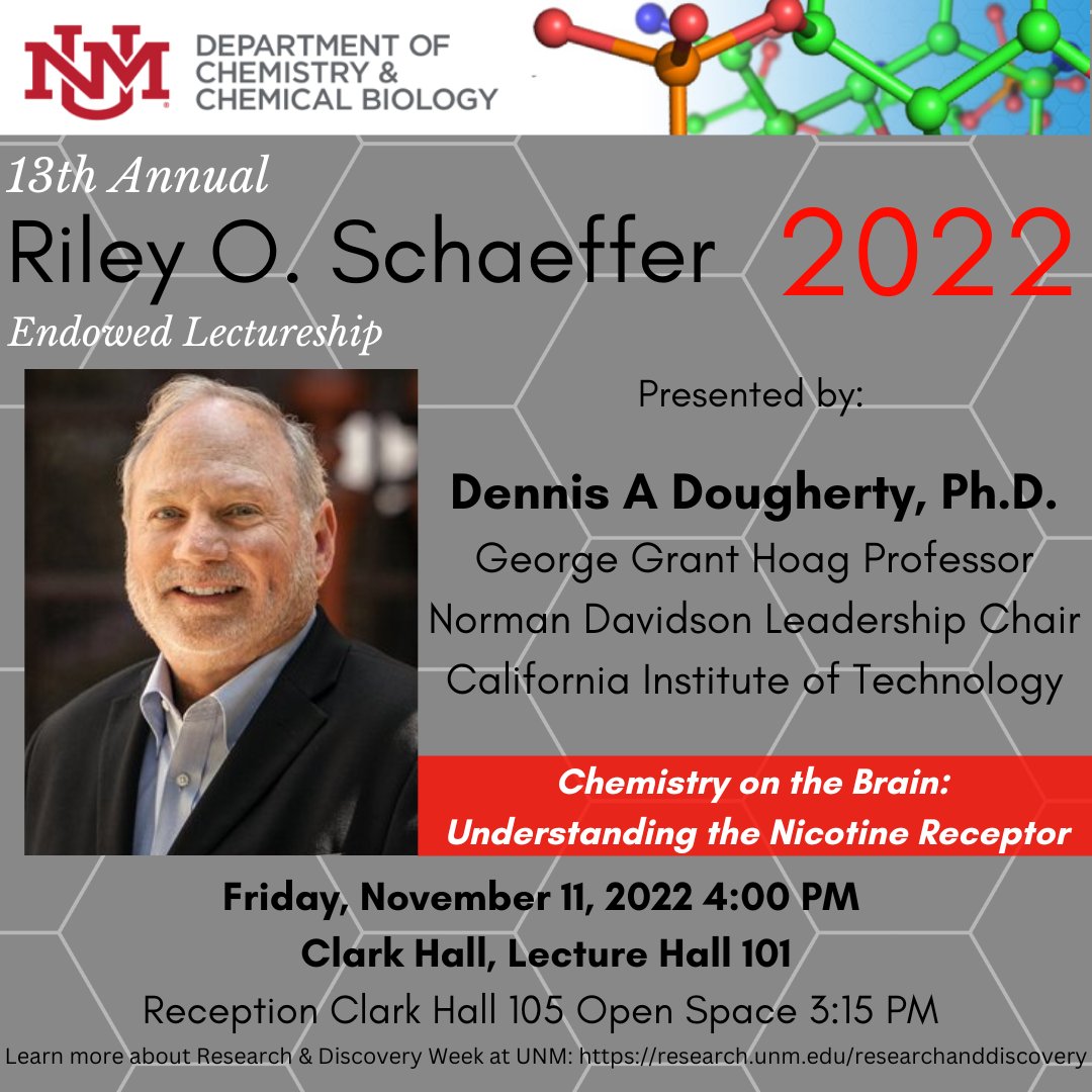 The Department of Chemistry and Chemical Biology is thrilled to welcome Dr. Dennis A Dougherty of <a href="/CaltechCCE/">Caltech Chemistry & Chemical Engineering</a> as our honored speaker for 13th Annual Riley O Schaeffer Endowed Lectureship. #UNM #CalTech #Innovation #chemistry #neuroscience #research #lecture