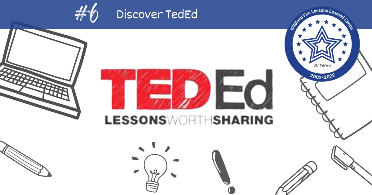 NIFC_Fire's tweet photo. The 6th way to #usethelessons and learn from past wildland fires in celebration of the 20th anniversary of the Wildland Fire Lessons Learned Center is to Discover TedEd! (https://t.co/Ornq3m5E4a).
#wildfirelessonslearned #safetyfirst https://t.co/qhxypGjUdg