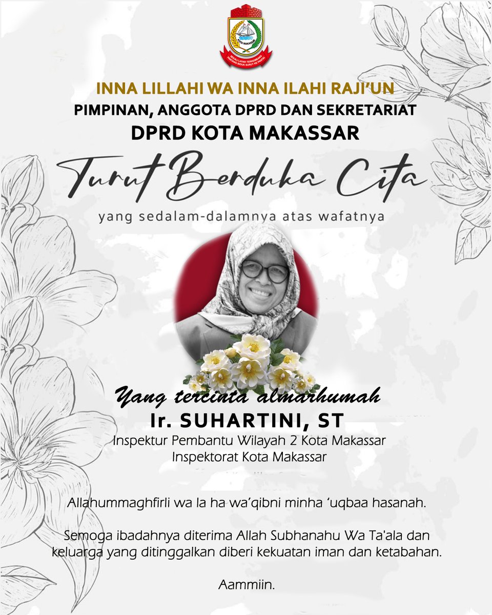 SetwanDPRDMks's tweet photo. #dprdkotamakassarberduka Innalillahi Wa Innailaihi Roji'un.
Keluarga besar DPRD Makassar berduka cita yg mendalam atas berpulangnya Ibu Ir. Suhartini, ST, (25/10/22).
Almarhumah terakhir menjabat sebagai Inspektur Pembantu Wil 2 Inspektorat Kota Makassar.
Al-fatihah, Aamiin. https://t.co/DdNf9u0Go7