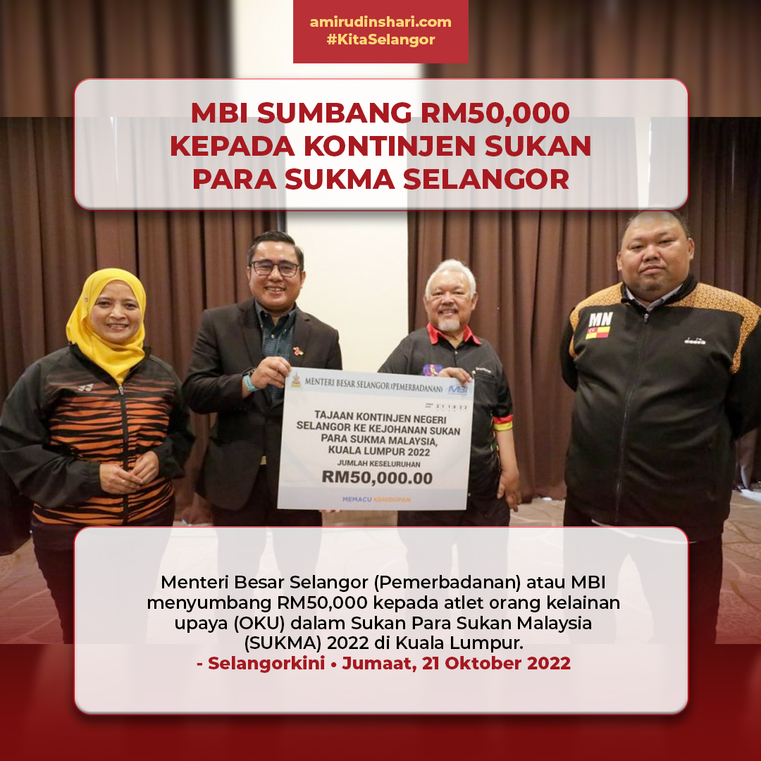 Menteri Besar Selangor (Pemerbadanan) atau MBI menyumbang RM50,000 kepada atlet orang kelainan upaya (OKU) dalam Sukan Para Sukan Malaysia (SUKMA) 2022 di Kuala Lumpur. #KitaSelangor selangorkini.my/2022/10/mbi-su…