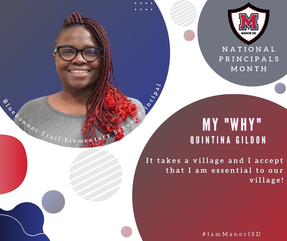 October is National Principals Month! Manor ISD wants to highlight all of our PHENOMENAL principals all month long! Today we highlight @BTEgoesIB Principal, Quintina Gildon. #ManorISD #IamManorISD #ScholarsFirst