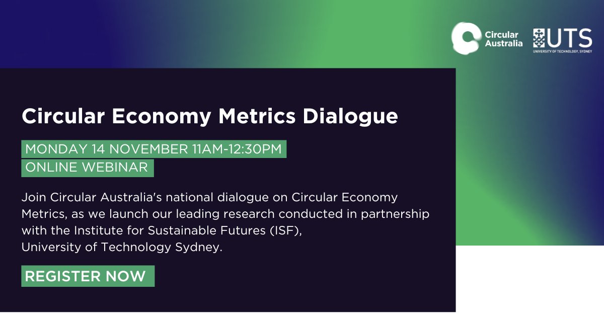 circular_aus's tweet photo. Join us on Monday 14 Nov 11am-12:30pm for Circular Australia's national dialogue on Circular Economy Metrics, as we release our latest CE metrics research conducted in partnership with the @UTSISF).

Register now: https://t.co/1h9WJlDjAe https://t.co/D1Fj73Krtm