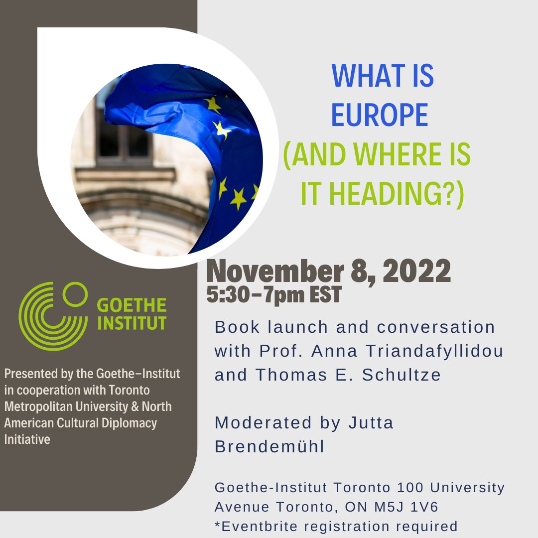 “What is Europe?” #GoetheTO invites @TorontoMet @Triandafyllidou @cercmigration for her book launch on Europe’s changing culture, identity & influence w/ Consul General Schultze @GermanyinTO 8 Nov at @GoetheToronto & @EUFFTO @nacdiplomacyi 

Register🎫bit.ly/what-is-europe