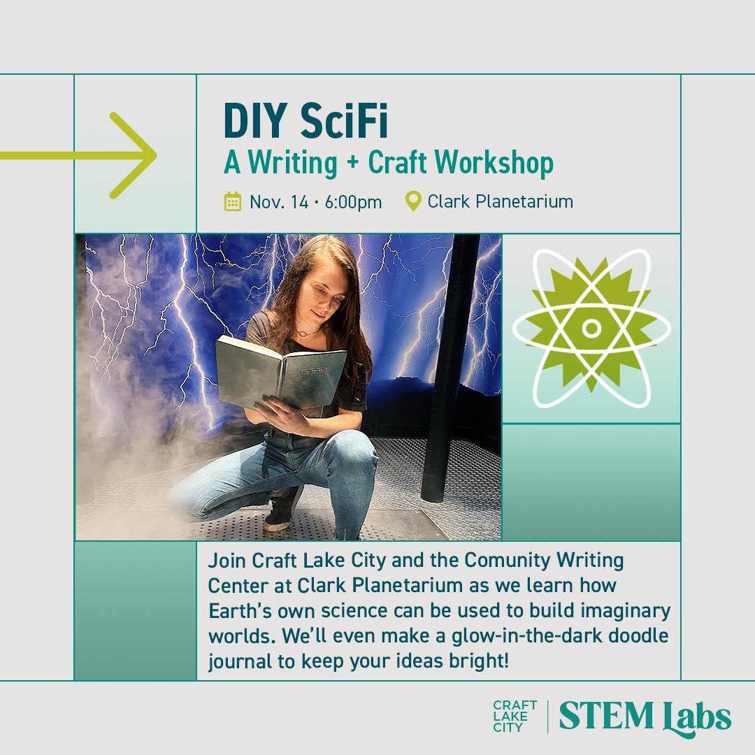 Join us on Nov 14 for some DIY SciFi!

Monday, Nov. 14, 2022 | 6:00 PM - 7:30 PM
 | $39
Location: Clark Planetarium 110 400 W, Salt Lake City

Register:
form.jotform.com/220310650344138 
Photo credit: Lexi Kiedaisch
#STEM #scifi #DIY #writingworkshop #climatescience