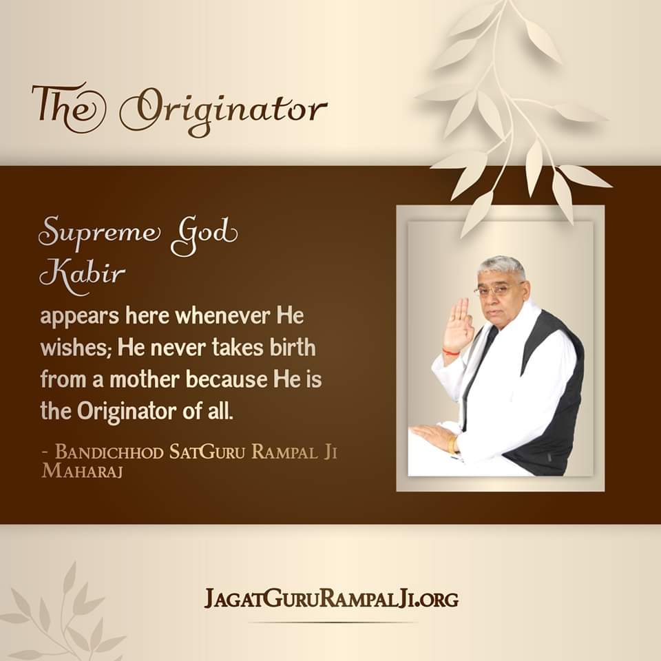 #GodMorningWednesday The Originator Supreme God Kabir #Adipurush Adipurush #SaintRampalJiQuotes