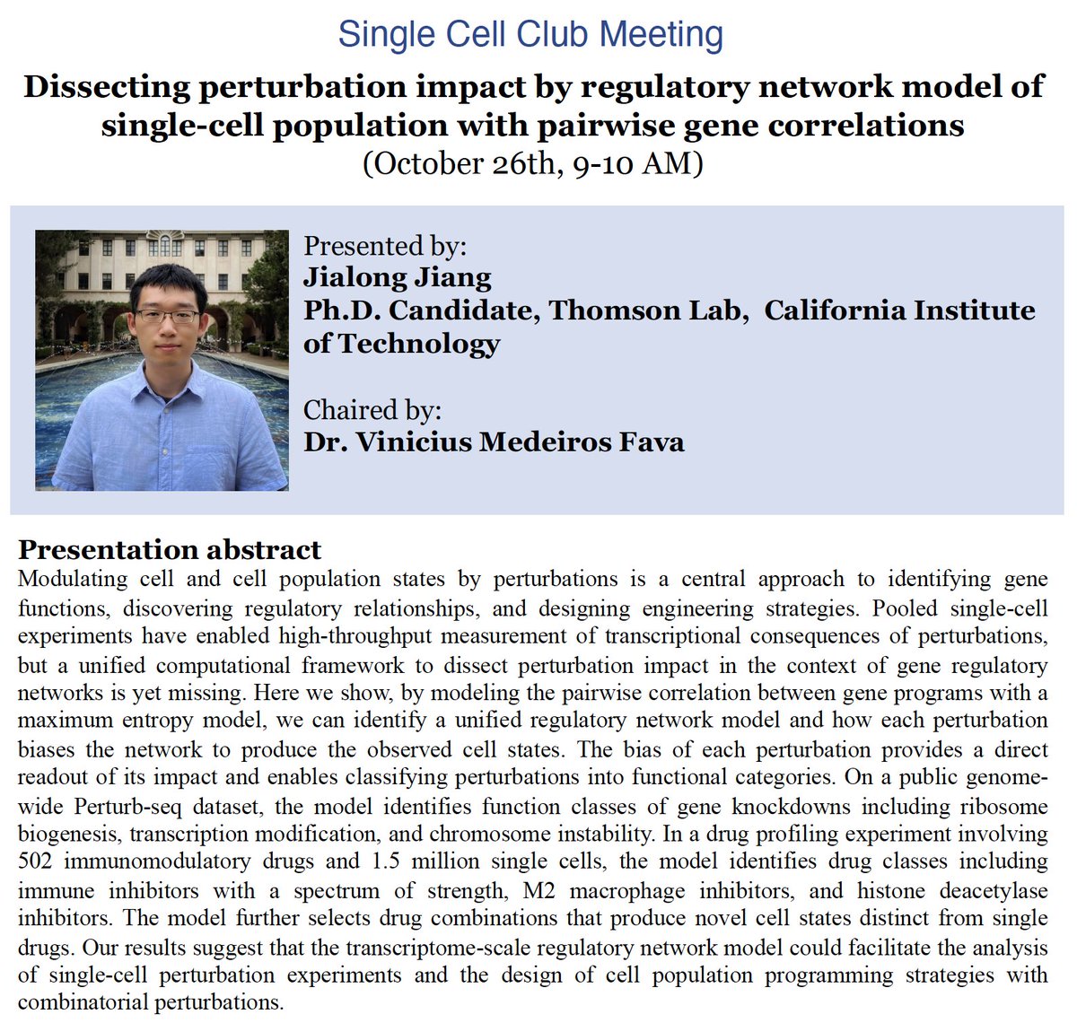 Single Cell Club Montreal (@singlecellclubm) on Twitter photo Tomorrow SingleCellClub talk by Jialong Jiang: Dissecting perturbation impact by regulatory network model of single-cell population with pairwise gene correlation. DM for the zoom link! Tomorrow SingleCellClub talk by Jialong Jiang: Dissecting perturbation impact by regulatory network model of single-cell population with pairwise gene correlation. DM for the zoom link!