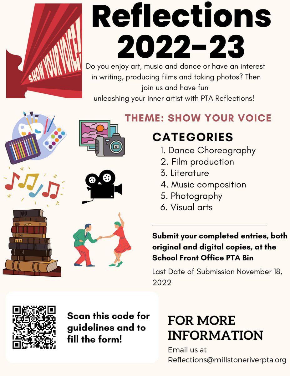Reflections are here. Let the kids express themselves. Please drop off all original artwork and digital copy to the front office PTA bin with the completed entry form. For more information email us at Reflections@millstoneriverpta.org