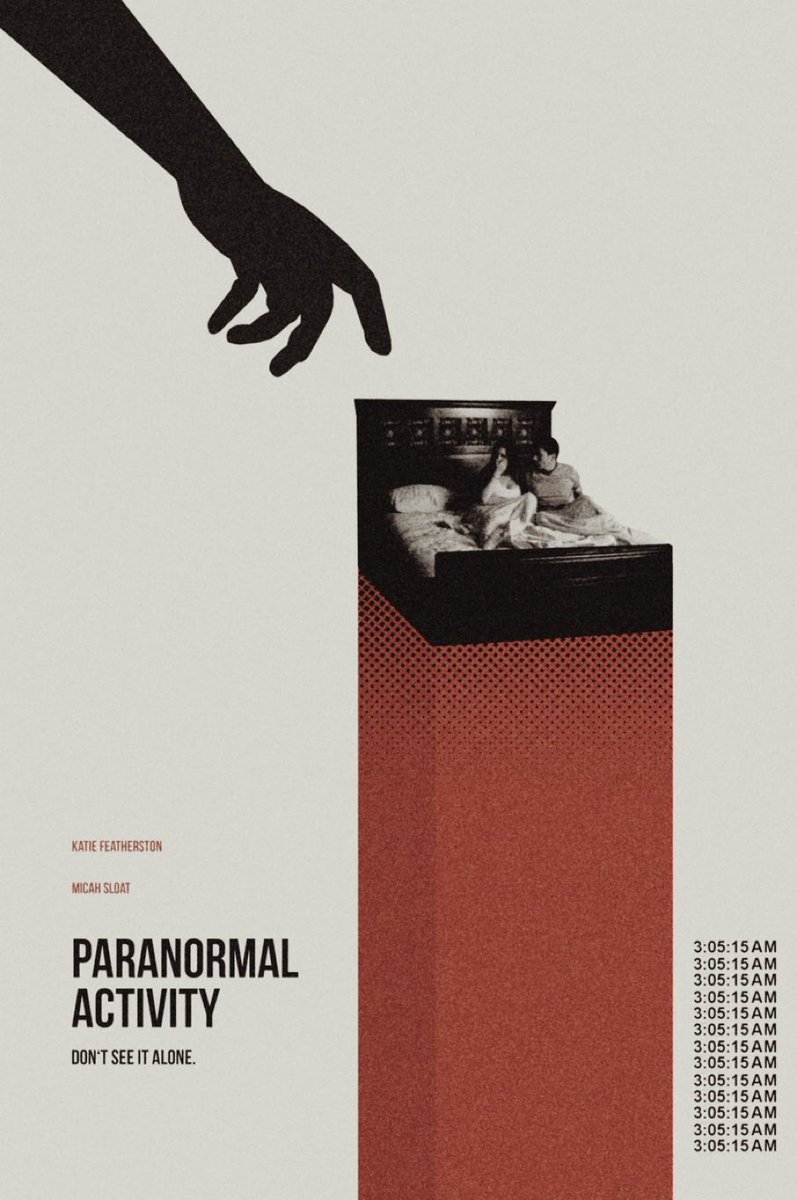 “Paranormal activity”(2007) Arte de SG posters. Costó 15000 dólares y recaudó 193 millones. Un éxito total. ¿Qué os pareció?