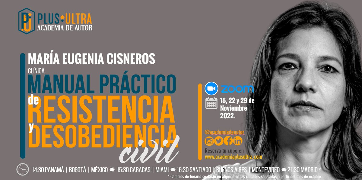 academiadeautor's tweet photo. 🔆 [Clínica de Ideas]
"Manual Práctico de Resistencia y Desobediencia Civil"

Por M.E. Cisneros

🔆 15, 22 y 29 de Noviembre 2022.
🔆 14:30 🇵🇦 🇨🇴 🇲🇽 15:30 🇻🇪 🇺🇲 (Miami) 16:30 🇦🇷 🇨🇱 🇺🇾
🔆 1 h. 15' de duración. 
🔆 Inversión: Regular US$ 65.00

🔆Más info: https://t.co/irEPtJL0RB https://t.co/WoB9H8Y8gH
