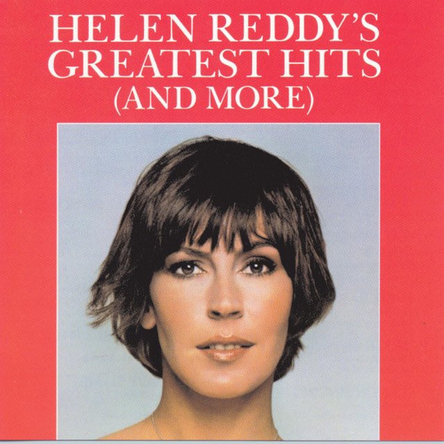 Happy Birthday to the late Helen Reddy . 