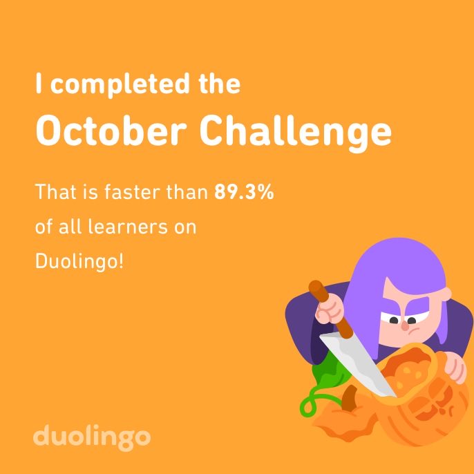 therev14's tweet photo. I completed the October challenge faster than 89.3% of all learners on Duolingo! https://t.co/Sz6qY3wjTy