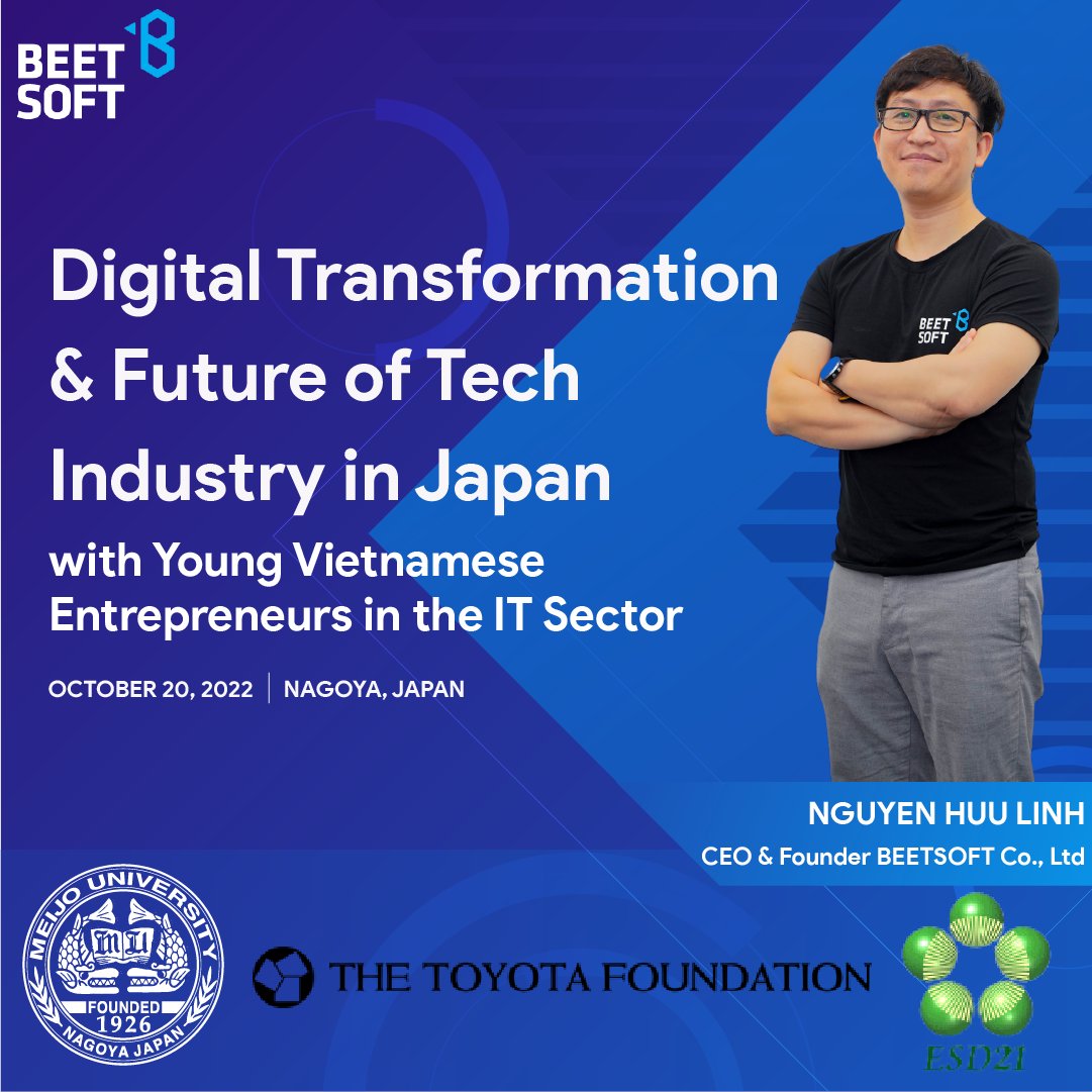 BeetsoftCo's tweet photo. BEETSOFT’s CEO Linh Nguyen was one of three Vietnamese entrepreneurs to participate in “Digital Transformation &amp; Future of Tech Industry in Japan with Young Vietnamese Entrepreneurs in the IT Sector”, organized by ESD21 and sponsored by Meijo University &amp; Toyota Foundation. https://t.co/EmBSrQblJT