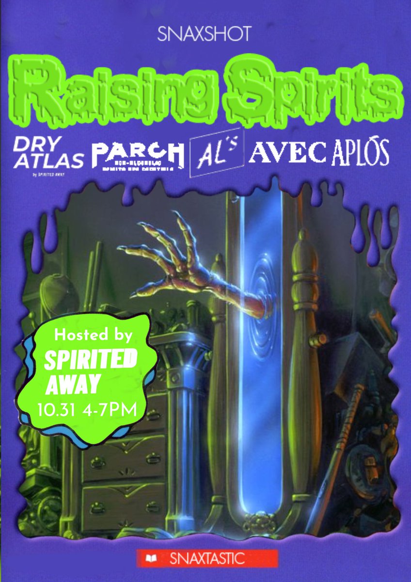 at <a href="/thesnaxshot/">Snaxshot</a> is here for those looking to celebrate Halloween while sober —or maybe do a little NA pregame 👻🧟‍♀️💀🟢

come celebrate with friends like <a href="/DrinkParch/">DrinkParch.com</a> <a href="/douglaswatters/">Douglas Watters 🍸🧭</a> <a href="/DryAtlas/">Dry Atlas</a> and MORE! 

also pretty proud of this flier 😂
par.tf/WCpi