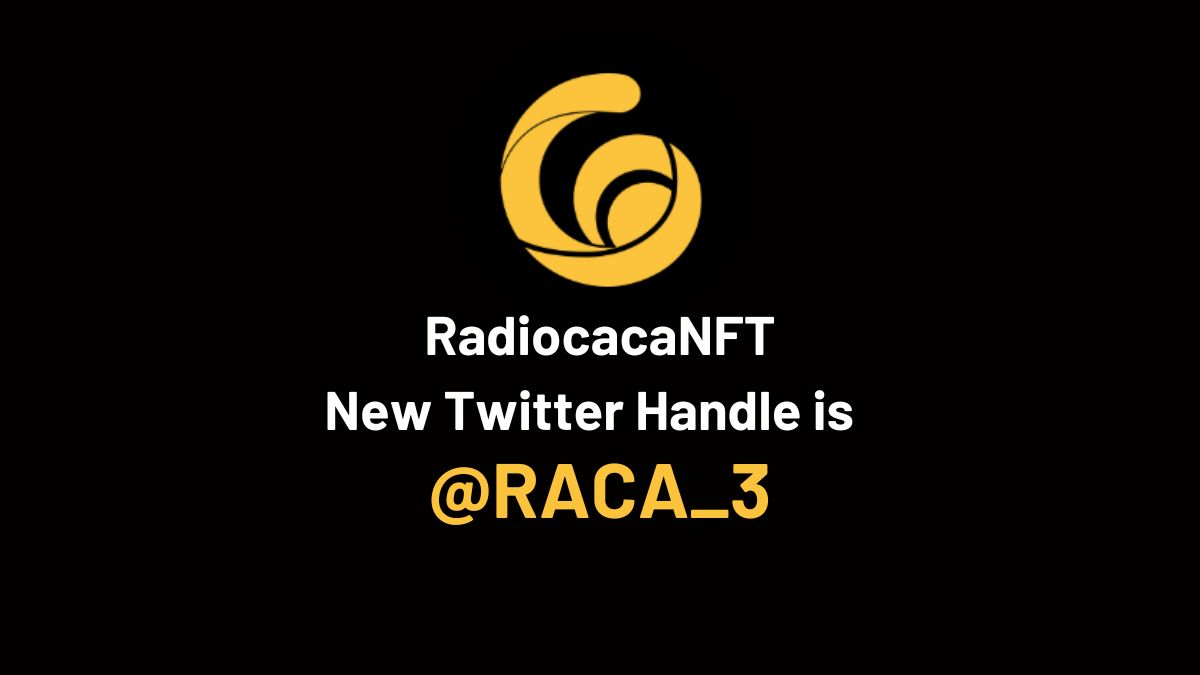 Our New Twitter account handle is @RACA_3 Old handle is controlled by us (@RadioCacaNFT)