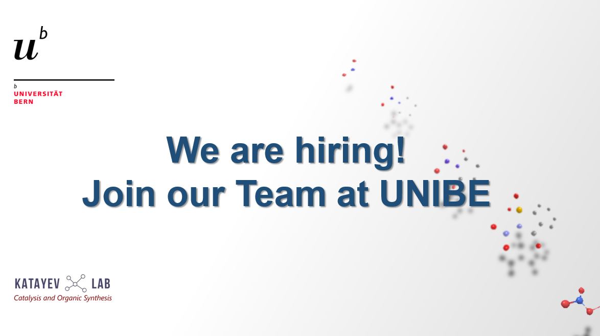 We are now #hiring, join our team @KatayevLab! A four-year #PhDposition in methodology development for organic synth. is available at @DCBPUnibern starting in Jan.-Apr. 2023. Retweet appreciated!😀

👉Find out more information regarding the position below: katayevlab.com/opportunities/