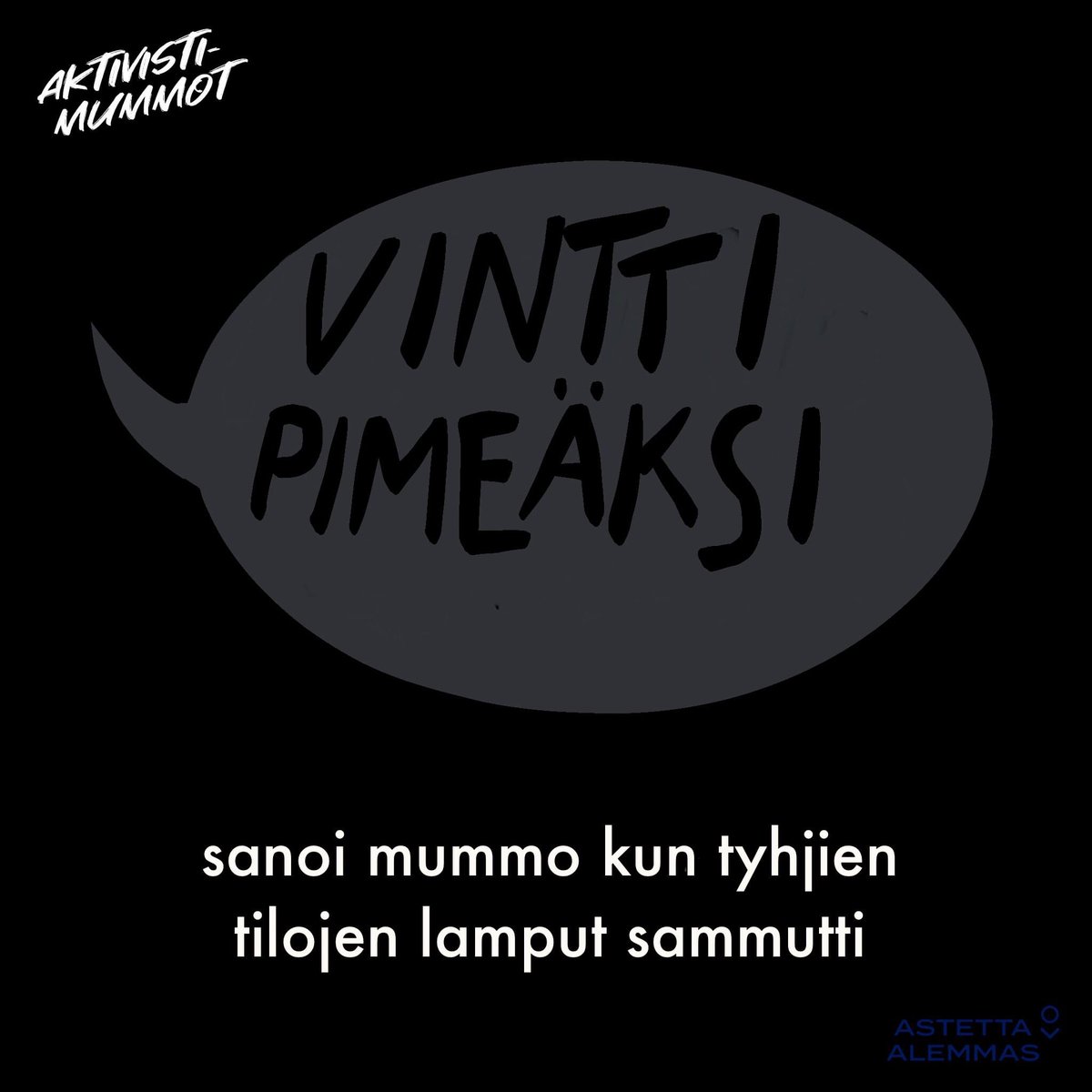 aktivistimummot's tweet photo. Valaistuksessa on tärkeää, että lamput ovat energiaa säästäviä led-lamppuja. Niiden #sähkönkulutus on alle viidesosan hehkulampuista. Valaisimia on kodeissa paljon, joten yhteenlaskettu teho voi nousta korkeaksi. Siksi tyhjiä tiloja ei kannata valaista. #AstettaAlemmas #energia https://t.co/8ehFJAxbzM