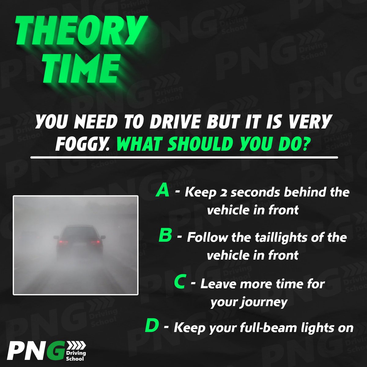PassNGo's tweet image. 😶‍🌫️ What should you do when driving in fog?

#Theory #TheoryQuestion #quiz #TheoryTime