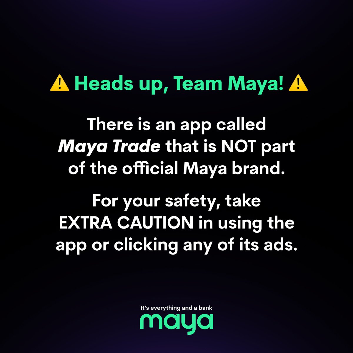 mayaofficialph's tweet photo. Advisory: the "Maya Trade" app on the Google Play Store is NOT the same as “Maya,” the official app and brand of Maya Philippines, Inc. (formerly PayMaya Philippines) and Maya Bank, Inc. https://t.co/hYI5l7yJMv
