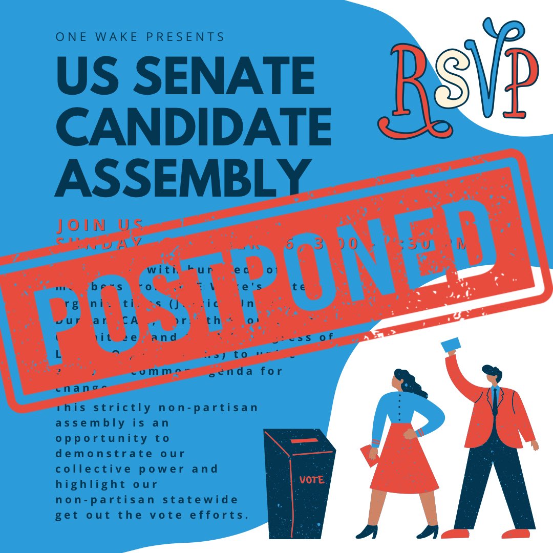 OrganizingWake's tweet image. Unfortunately, the US Senate candidate assembly this Sunday must be postponed due to scheduling conflicts with candidates. Despite our best efforts, us and our sister NC IAF organizations were unable to secure confirmations from the majority of candidates running for US Senate