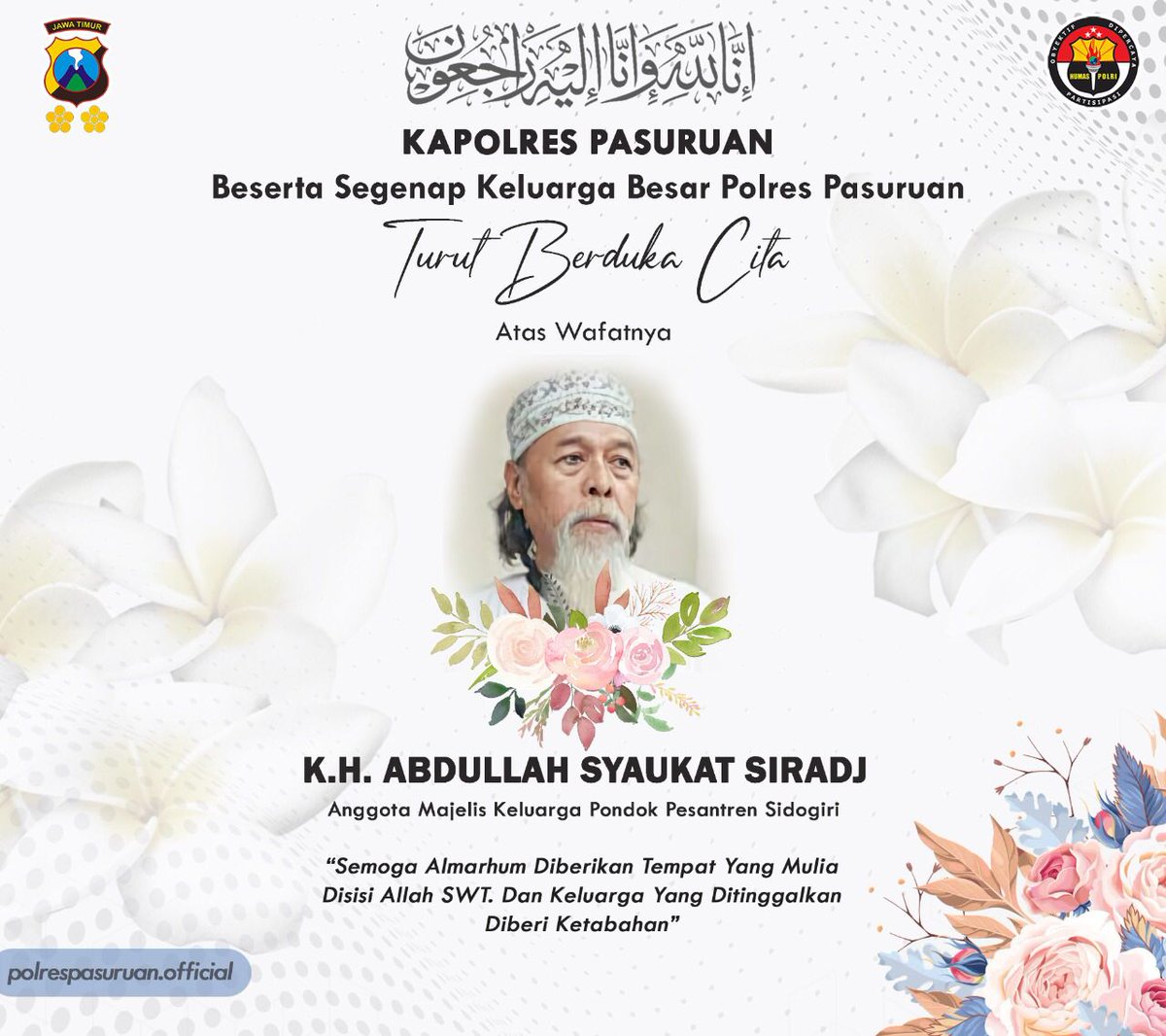 polsek_bangil's tweet photo. KAPOLRES PASURUAN BESERTA KELUARGA BESAR POLRES PASURUAN
TURUT BERDUKA CITA ATAS WAFATNYA
K.H ABDULLAH SYAUKAT SYIRADJ
AGGOTA MAJELIS KELUARGA PONDOK PESANTREN SIDOGIRI
#AYOPAKAIMASKER
#PATUHIPROTOKOLKESEHATAN
#JOGOPASURUAN
#PASURUANKEBALCOVID
#JATIMBERMASKER
#humaspolres https://t.co/mLUkOo66u6