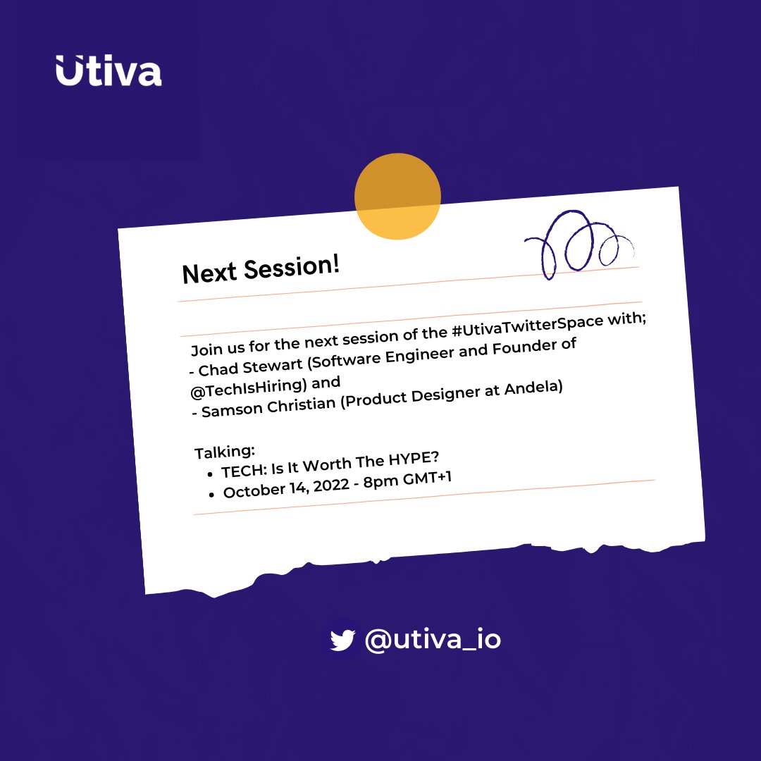 utiva_io's tweet image. Last week on the #UtivaTwitterSpace, our speakers @Aise_Idahor @AritDeveloper touched on the need to have a Purpose when entering into tech.