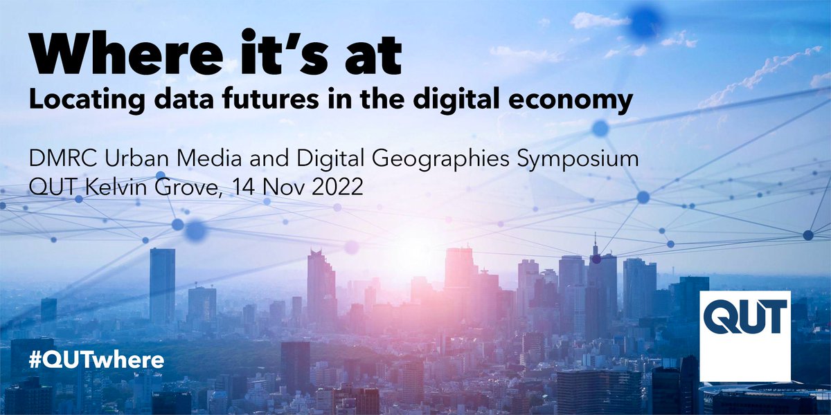 Where it’s at – locating #data futures in the #digital economy, @qutdmrc Urban Media & Digital Geographies Symposium Mon 14 Nov 2022 @QUT #Brisbane qutwhere.eventbrite.com.au co-hosted w @petamitchell @markumoto & supported by @GeoDataPrivacy @UrbanInf @QUTdesign @_FrontierSI_