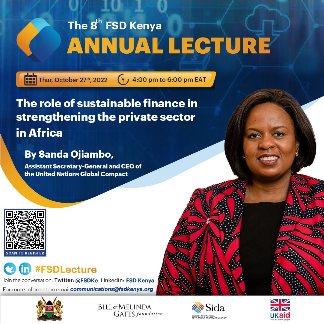 What is the role of sustainable finance in strengthening the private sector in Africa? Join in on the discussion at the 8th FSD Kenya annual lecture on October 27th, 2022 from 4 pm - 6pm EAT. Register here: bit.ly/3e6CGAY #InclusiveFinance