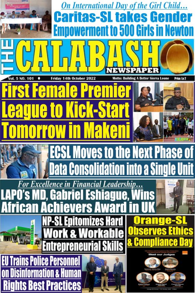 TheCalabashNew1's tweet photo. Catch Today's News with The Calabash Newspaper. Stay in the Know with Us.

Grab a copy of Today's Edition.
@AminKef
@iamCARITAS
@Orange_sierra
@EUinSierraLeone
@ECsalone
@SierraLPolice
@guild_sl
@NewsMogul01

https://t.co/Lb7Y7ydopk https://t.co/Yy86DTDalb