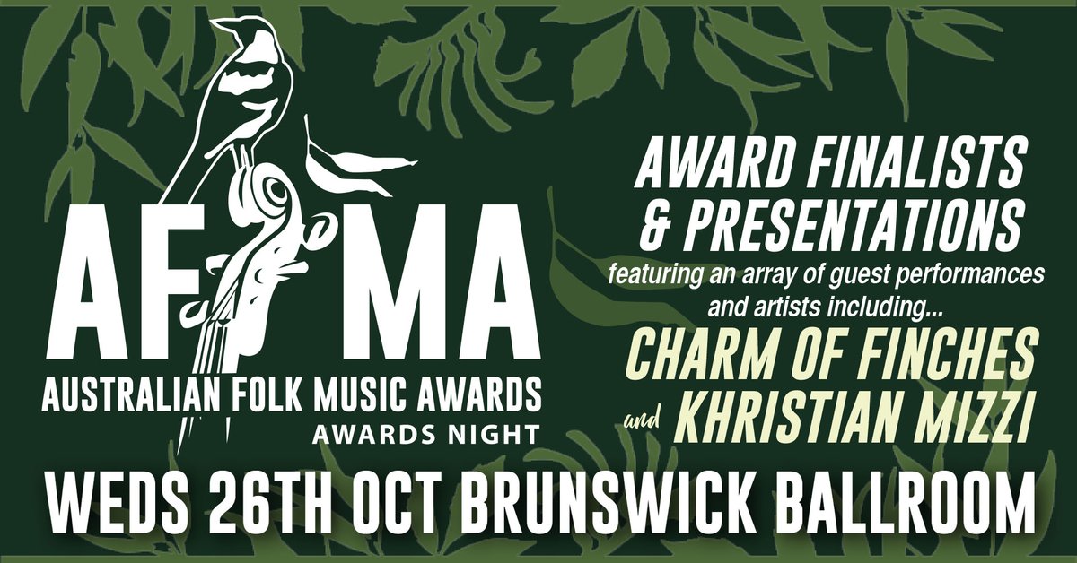 WAKE UP!

Ltd tickets to the Australia Folk Music Awards left
Presentation of Awards, live sets from special guests Khristian Mizzi, Charm of Finches + live sets from Award recipients + special clips + more!

It will be a special night for the folk music community!