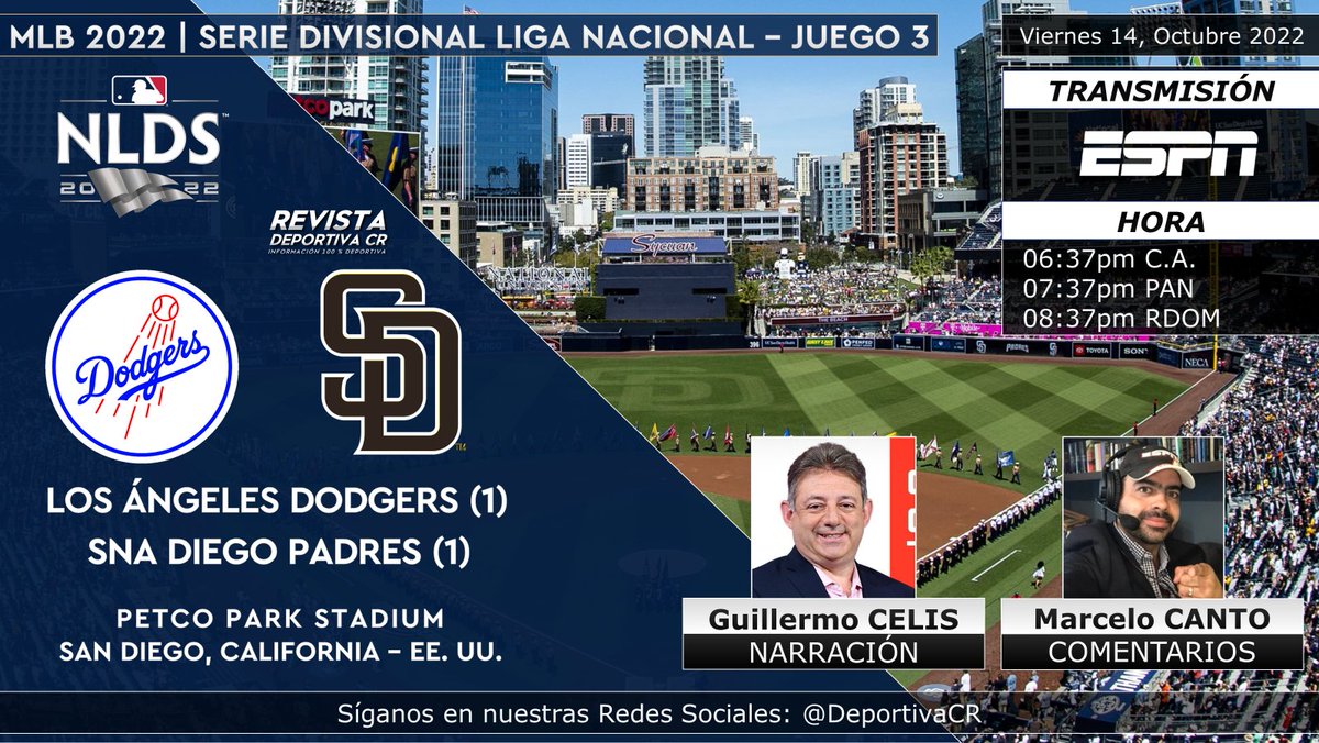 DeportivaCR's tweet photo. 🏆 @MLB 2022 | Serie Divisional - #NLDS - Juego 03
🇺🇸 @Dodgers en @Padres 
🎙️ @GuillermoCelis @CheloCanto 
⏰06:37pm C.A. por @ESPN_CR 
💻📱 @StarPlusLA (C.A.)
🇨🇷 #MLB #MLBxESPN #LADvsSD #Postseason2022 #DeportivaCR https://t.co/32Z29AH3ck