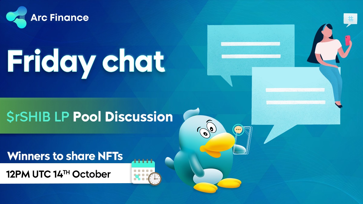 Arc__Finance's tweet photo. ⚡️#ArcFinance Friday Chat📣
Join us in this week's #FridayChat where we will be discussing the latest $rSHIB LP pool!
⏰12PM(UTC) Oct. 14th
📍https://t.co/MQYX0yl5a3
🎁 6 best Q’s will be selected, 3 below the tweet + 3 in the chat
Drop your questions👇 https://t.co/Ymg4qkzNO2