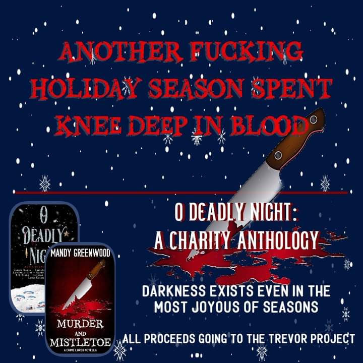 kiwiamandagal's tweet photo. 🎁🎄O Deadly Night: A Dark MM Charity Anthology🎄🎁

Release Date: November 15, 2022
https://t.co/rio6Y36pr9
Sometimes the happiest season of all is hiding the darkest secrets.

*O Deadly Night is a Dark MM anthology with all proceeds to be donated to The Trevor Project
#darkmm https://t.co/ceh1a4rIEe