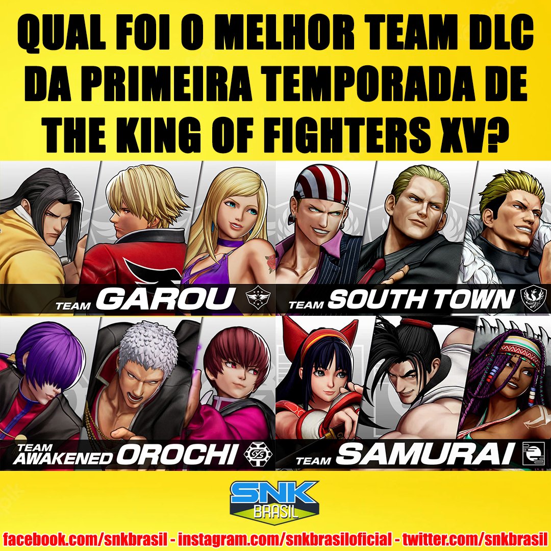 AhlexTerry's tweet photo. Vamos lá pessoal: Qual foi o melhor time das DLCs lançadas em The King of Fighters XV na primeira temporada do game?
#snkbrasil #teamsamurai #samuraishodown #kofxv #thekingoffighters #kof #SNK #fatalfury #teamgarou #teamorochi #teamsouthtown #thekingoffightersxv https://t.co/CZqGx9Ut8h