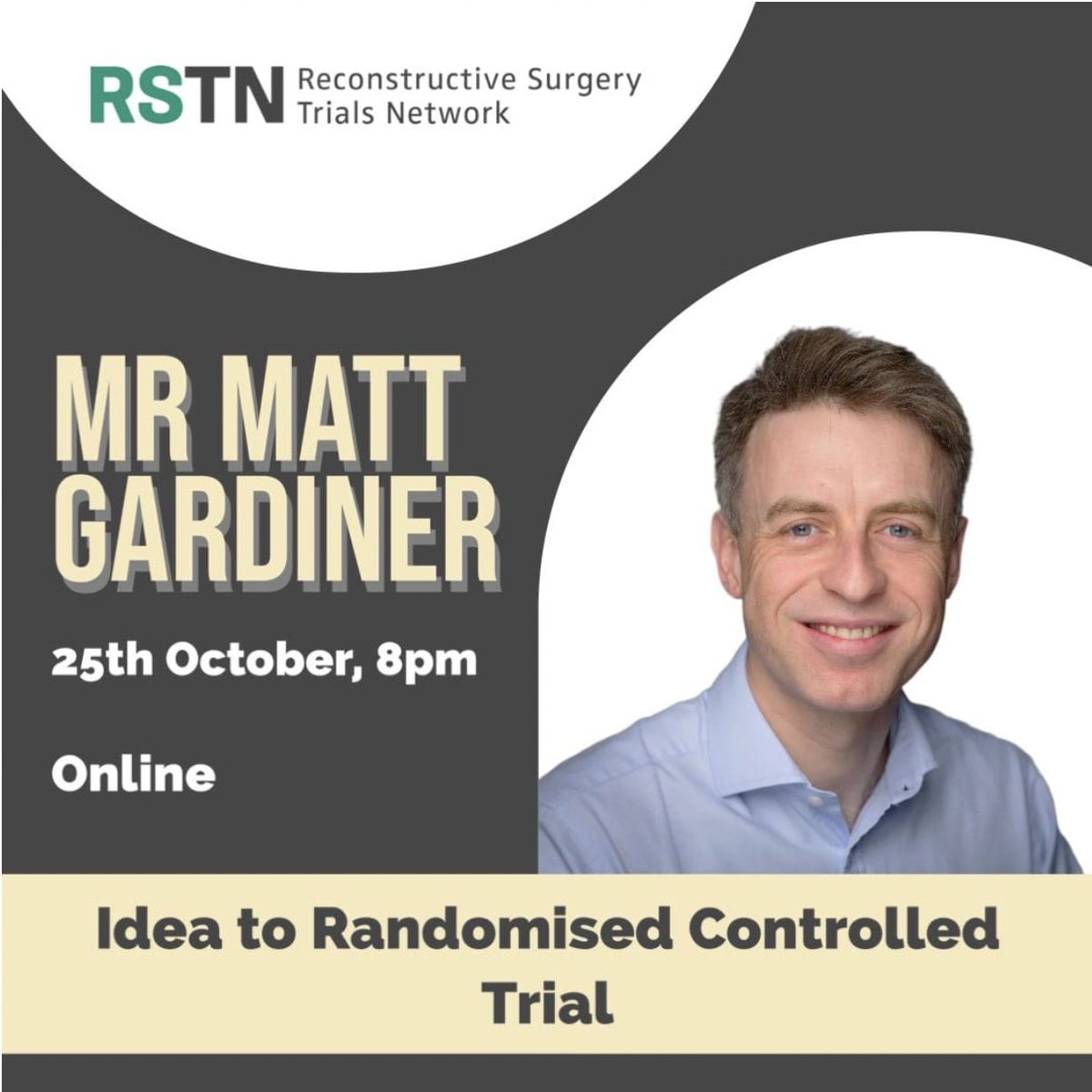 ‼️3RD WEBINAR ANNOUNCEMENT‼️

👨‍🏫 Happy to announce <a href="/mattdgardiner/">Matthew D. Gardiner</a> as one of the keynote speakers for the evening. With his talk titled "Idea to Randomised Controlled Trial"

🗓️Tuesday 25th October 2022
⏰ 8:00pm
💸 FREE REGISTRATION

Sign up link below⏬
🔗us02web.zoom.us/meeting/regist…