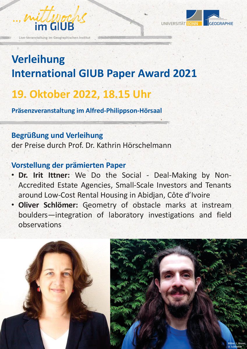 Department of Geography Bonn (@giub_research) on Twitter photo Next week: Oct. 19 at 6:15pm #mittwochsimGIUB
Awarding of the GIUB International Paper Award 2021 to <a href="/Oschloem/">Oliver Schlömer</a> and Dr. Irit Ittner for the best research papers in Physical and Human Geography at our Department! Both recipients will present their papers
🎉🎉Congrats!🎉🎉 Next week: Oct. 19 at 6:15pm #mittwochsimGIUB
Awarding of the GIUB International Paper Award 2021 to <a href="/Oschloem/">Oliver Schlömer</a> and Dr. Irit Ittner for the best research papers in Physical and Human Geography at our Department! Both recipients will present their papers
🎉🎉Congrats!🎉🎉