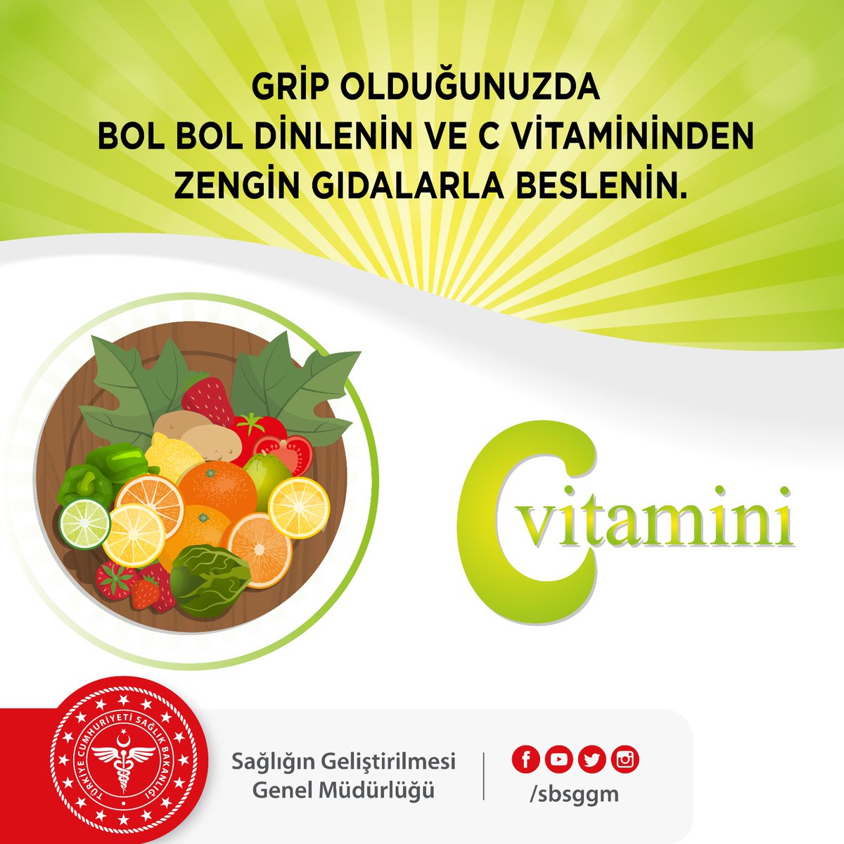 C vitamini zehirlenmeler ve ateşli hastalıklarda vücudu koruyan ve bağışıklık sistemini güçlendiren bir vitamindir. Grip olduğunuzda bol bol dinlenin ve C vitamininden zengin gıdalarla beslenin.