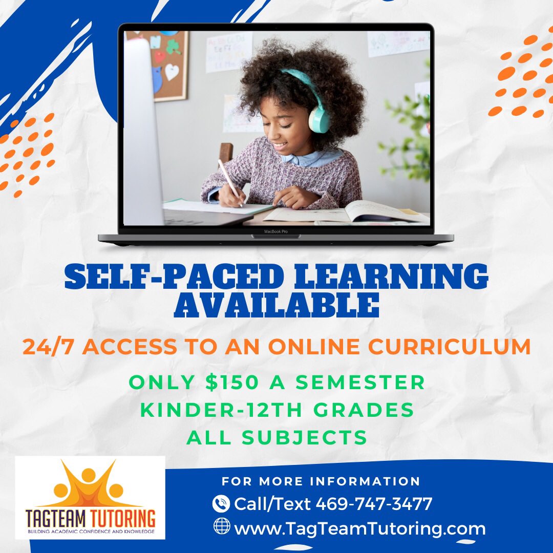 TagTeamTutoring's tweet photo. Self-Paced Learning Available

24/7 Access to an Online Curriculum
Only $150 a semester
Kinder-12th Grades
All Subjects

For more information Call 469-747-3477 or visit https://t.co/Qy9MX2ZbDl #tagteam #tagteamtutoring #tutor #tutoring #selfpacelearning #onlinelearning https://t.co/zWbQVg1I1h