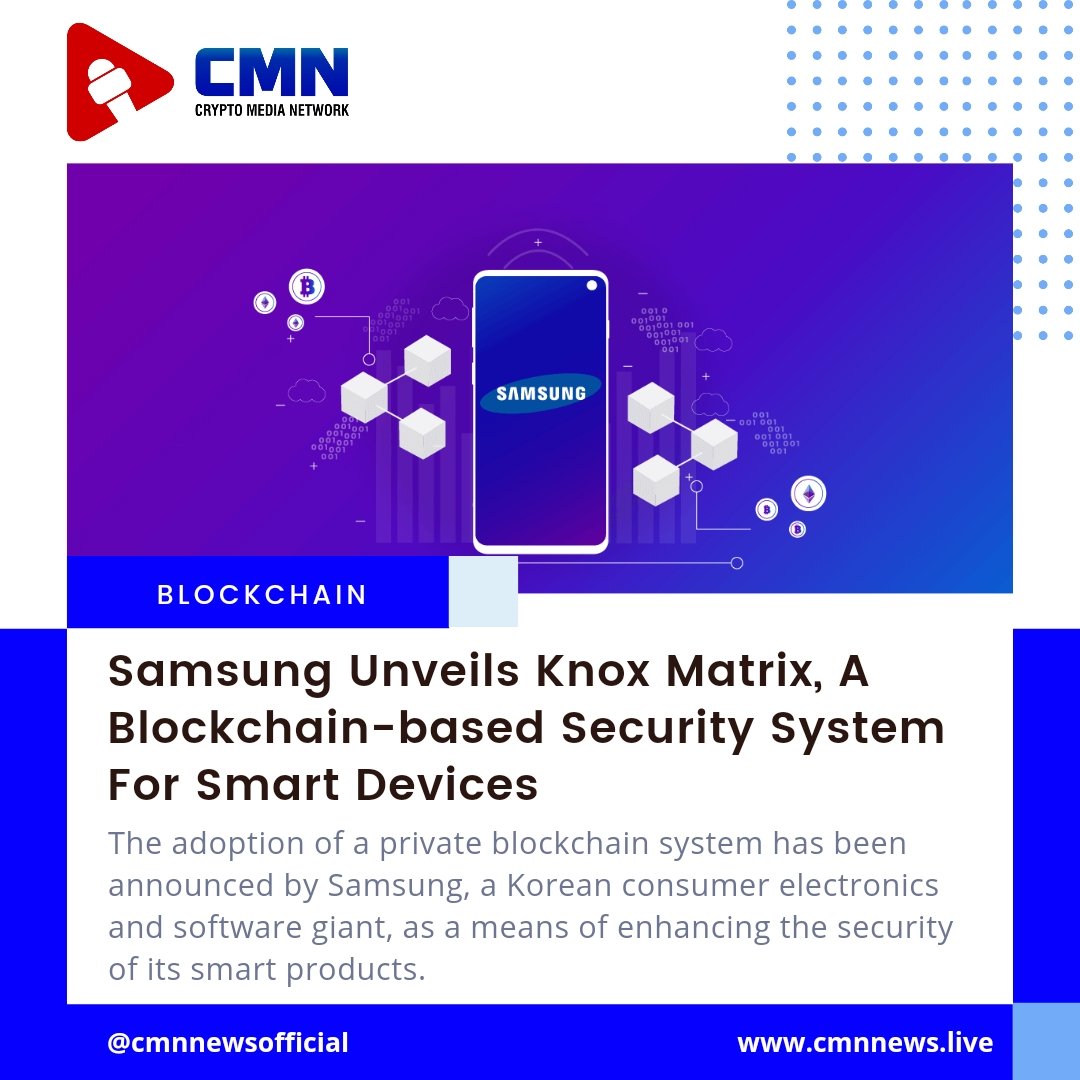 cmnnewsofficial's tweet photo. The adoption of a private blockchain system has been announced by Samsung, a Korean consumer electronics and software giant, as a means of enhancing the security of its smart products.
#samsung #blockchain #security #knoxmatrix #smartdevices #consumerelectronics #cmnnews https://t.co/AkiH8QqScO