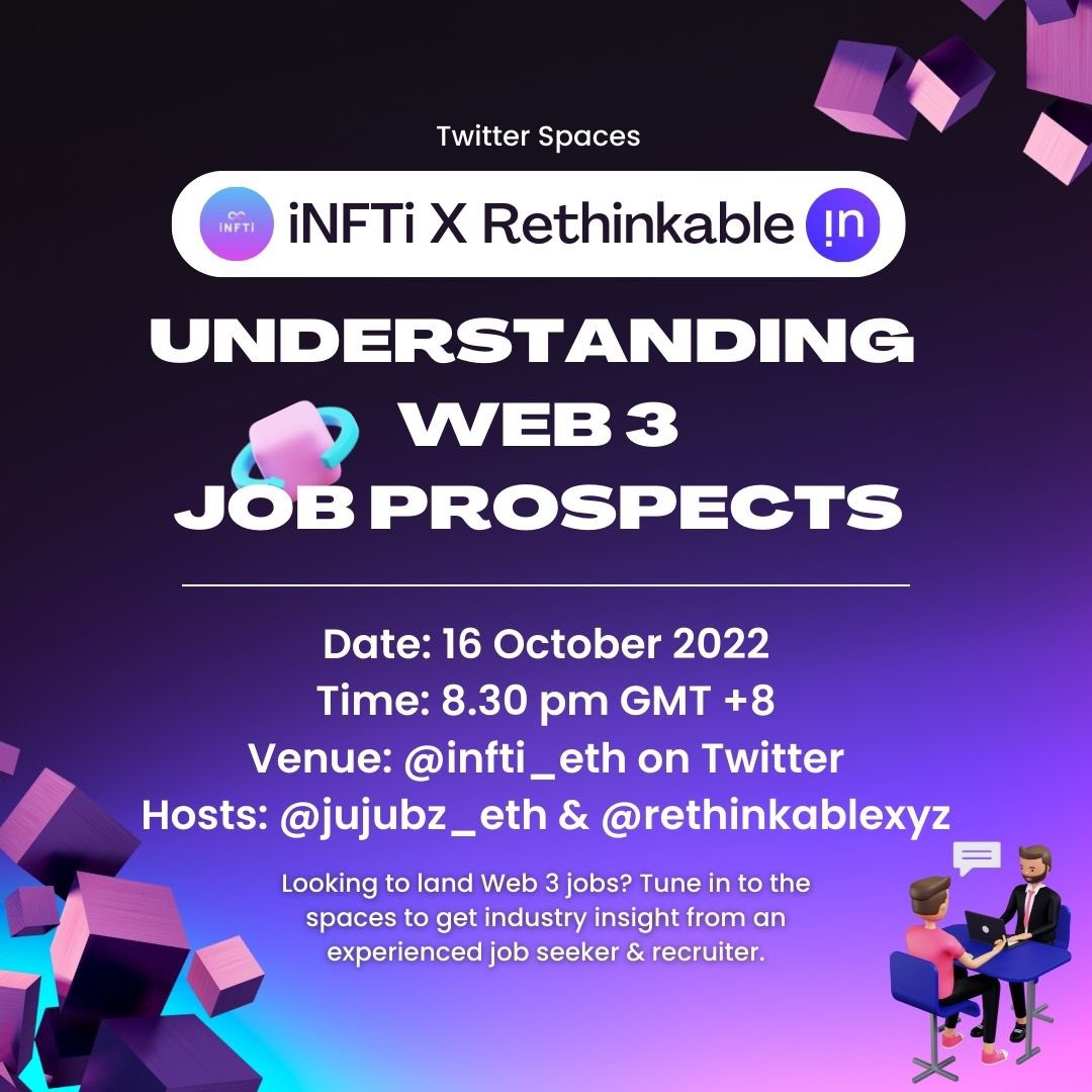 GM iNFTi fam! 

We'll be hosting a Twitter Space with our recent partner, <a href="/rethinkablexyz/">rethinkable</a>.

The topic is "Understanding Web 3 Job Prospects". 

Rethinkable will share industry insights &amp; @jujubz_eth will share his job seeking experience. 

Don't miss it, set a reminder!