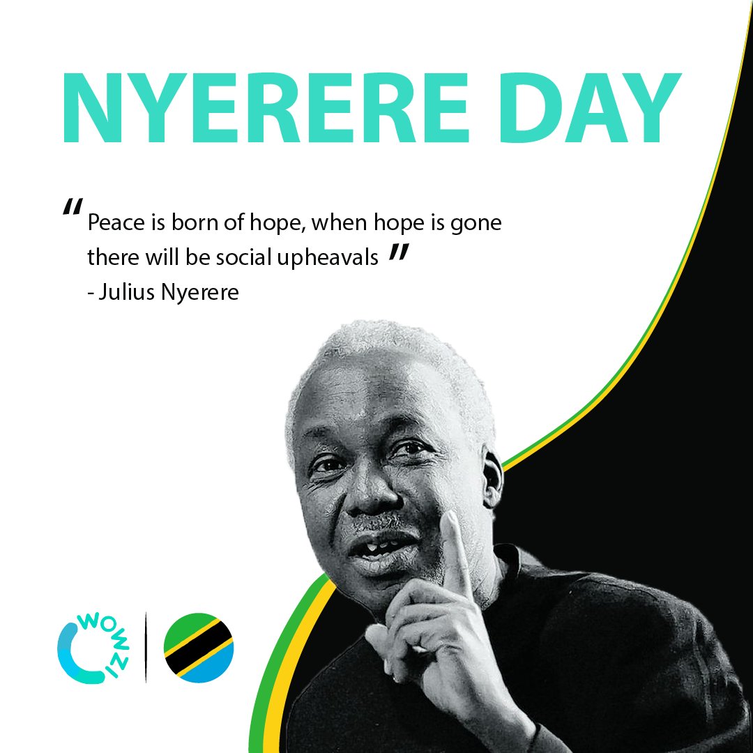 Today 14th October 2022, as the Wowzi community we unite with the people of Tanzania as we remember the first President of the United Republic of Tanzania, Mwalimu Julius K. Nyerere who died on 14th October 1999.

#NyerereDay2022
#NyerereDay