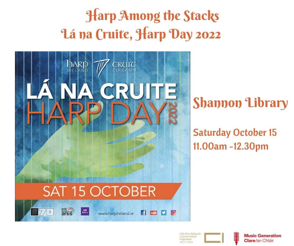 clarelibrary's tweet image. Harp Among the Stacks. Lá na Cruite, Harp Day 2022
Join us for a special recital in Shannon Library on Harp Day, Saturday 15 October 2022. 11:00 am – 12:30 pm
For more information contact Shannon Library on (061) 364266 or email shannon@clarelibrary.ie

#HarpDay #ShannonLibrary