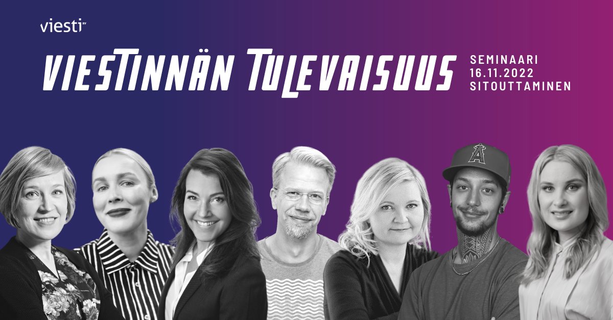 Viestinnän tulevaisuudessa uskomaton kattaus asiantuntijoita🔥

▪️Tiina Alahuhta-Kasko <a href="/Marimekkoglobal/">Marimekko</a>
▪️@asivunen <a href="/uniofjyvaskyla/">University of Jyväskylä</a>
▪️<a href="/sannaleenah/">Sanna Hilden</a> <a href="/GoforeGroup/">Gofore</a>
▪️@panuluukka <a href="/LeidenschaftOy/">Leidenschaft</a>
▪️<a href="/KatriRiekkinen/">Katri Riekkinen</a> <a href="/Verouutiset/">Verouutiset</a>
▪️<a href="/dakotarobinn/">Dakota Robin</a>
▪️<a href="/rosakettumaki/">Rosa Kettumäki</a> ⬇️
tapahtumat.viesti.fi/viestinnantule…